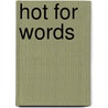 Hot for Words door Marina Orlova