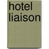 Hotel Liaison