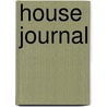 House Journal door Futral Elizabeth