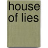 House of Lies door Maggie Toussaint