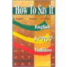 How To Say It door Leonardo Oriolo