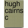 Hugh Cairns C by G.J. Fraenkel