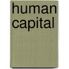 Human Capital door Gary S. Becker