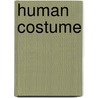 Human Costume door A.E. Stringer