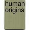 Human Origins by Samuel Laing