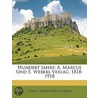 Hundert Jahre door E. Webers Marcus Verlag