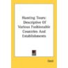 Hunting Tours by Richard Cecil