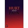Hurt And Pain door Cynthia Raine