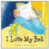 I Love My Bed door John Prater