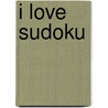 I Love Sudoku door Peter Ritmeester