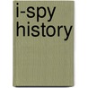 I-Spy History door Onbekend