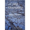 Idle Thursday by Kelly Moran