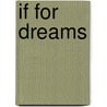 If for Dreams by Paul A. Jackson