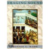 Imaging Sound door Bonnie Wade