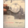 Luc Tuymans I don't get it door Gerrit Vermeiren
