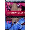 In Garageland door Ulf Lindberg