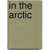 In The Arctic door Onbekend