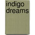 Indigo Dreams