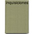 Inquisiciones