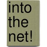 Into The Net! by Emma Caulton