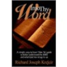 Into Thy Word door Richard Joseph Krejcir