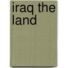 Iraq the Land door April Fast