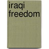 Iraqi Freedom door H. Jay Riker