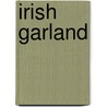 Irish Garland door Sarah Morgan Bryan Piatt