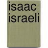 Isaac Israeli by Isaac Israeli