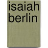 Isaiah Berlin door George Crowder