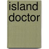 Island Doctor door David Shephard