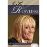 J. K. Rowling door Victoria Peterson-hilleque