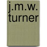 J.M.W. Turner door William Lionel Wyllie