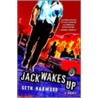 Jack Wakes Up by Seth Harwood
