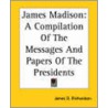 James Madison door James D. Richardson