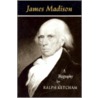 James Madison door Ralph Ketcham