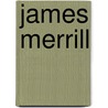 James Merrill door Judith Moffett