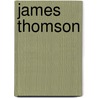 James Thomson by Unknown