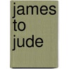 James To Jude door Francis J. Moloney