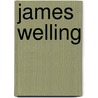 James Welling door Lynne Tillman