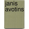 Janis Avotins door Jens Asthoff