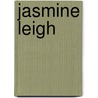 Jasmine Leigh by Christina Catherine Liddell