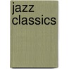 Jazz Classics door Onbekend