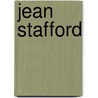 Jean Stafford by Mary Ann Wilson