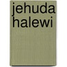Jehuda Halewi door Professor David Kaufmann