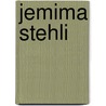 Jemima Stehli by Unknown