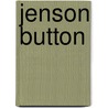 Jenson Button by Alan Henry