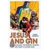 Jesus and Gin door Barry Hankins