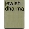 Jewish Dharma door Dr Brenda Shoshanna