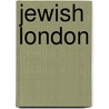 Jewish London door Gerry Black